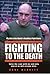 Fighting to the Death - My ...
