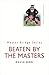 Beaten by the Masters (Master Bridge Series)