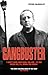 Gangbuster by Peter Bleksley