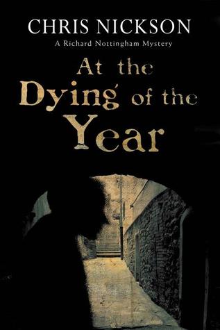 At The Dying of The Year (Richard Nottingham, #5)