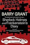 Sherlock Holmes and Frankenstein's Diary (A Sherlock Holmes Mystery)