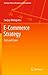E-Commerce Strategy: Text and Cases (Springer Texts in Business and Economics)