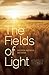 The Fields of Light: An Experiment in Critical Reading