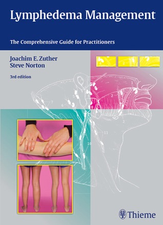 Lymphedema Management: The Comprehensive Guide for Practitioners (Hardcover)