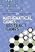 Mathematical Games, Abstrac...