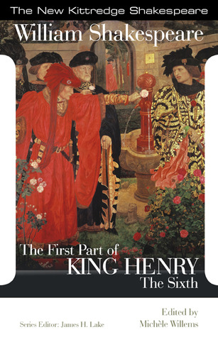 The First Part of King Henry the Sixth