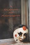 A Clown At Midnig...