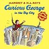 Curious George in the Big City by H.A. Rey