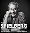 Steven Spielberg:...