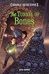 The Tunnel of Bones