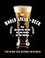 The World Atlas of Beer: Th...