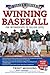 Winning Baseball for Intermediate to College Level (The Coach's Companion)