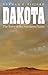 Dakota: The Story of the Northern Plains
