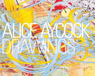 Alice Aycock Drawings: Some Stories Are Worth Repeating (Hardcover)