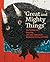 "Great and Mighty Things": ...