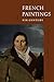 French Paintings: A Catalogue of the Collection of The Metropolitan Museum of Art. Vol. 2, Nineteenth Century