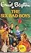 SIX BAD BOYS by Enid Blyton