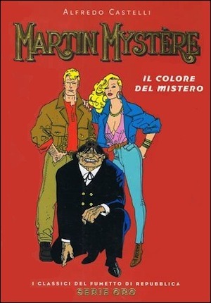 Martin Mystère: Il colore del mistero (I Classici del Fumetto di Repubblica - Serie Oro, #16)