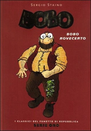 Bobo: Bobo Novecento (I Classici del Fumetto di Repubblica - Serie Oro, #22)