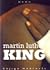 Martin Luther King - knjiga mudrosti
