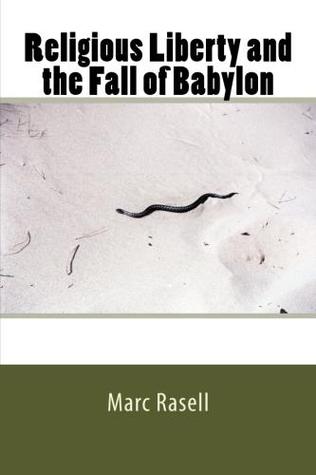 Religious Liberty and the Fall of Babylon