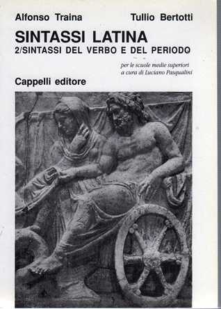 Sintassi Latina: Sintassi del verbo e del periodo