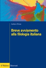 Breve avviamento alla filologia italiana (Itinerari. Filologia e critica letteraria)