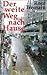 Der weite Weg nach Hause by Rose Tremain