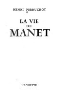 La Vie De Manet