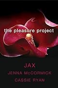 The Pleasure Project: The Science of Pleasure / Project Seduction / A Pirate's Pleasure