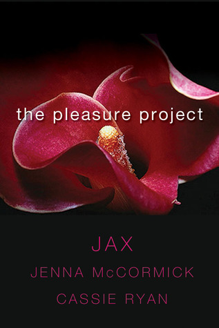 The Pleasure Project: The Science of Pleasure / Project Seduction / A Pirate's Pleasure (Paperback)