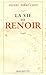 La vie de Renoir