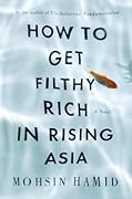 How to Get Filthy Rich in Rising Asia