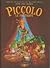 Contes et Récits de Maître Spazzi, tome 1 : Piccolo le fou triste