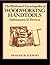 The Illustrated Encyclopedia of Woodworking Handtools Instruments & Devices (Blackburn on Woodworking, #1).