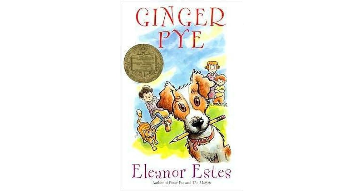 Ginger Pye by Eleanor Estes
