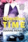 A Question of Time by Joanne Renaud