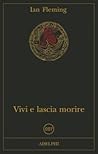 Vivi e lascia morire