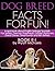 Dog Breed Facts for Fun! Book E-I
