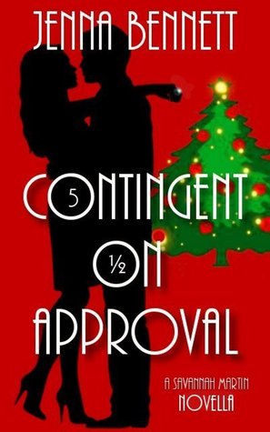 Contingent on Approval (A Savannah Martin Mystery, #5.5)