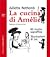 La Cucina Di Amélie: 80 Ric...