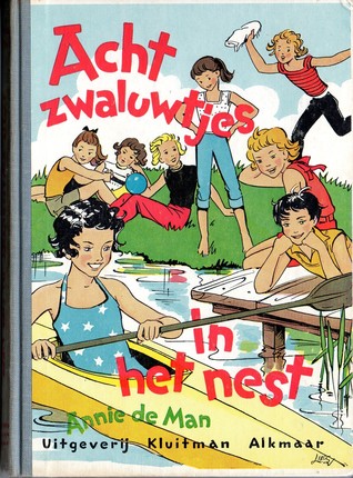 Acht zwaluwtjes in het nest (Zwaluwtjes, #1)