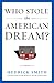 Who Stole the American Dream?