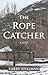 The Rope Catcher