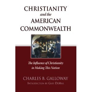 Christianity and the American Commonwealth (Paperback)