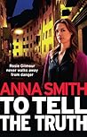 To Tell the Truth by Anna        Smith