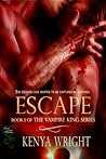 Escape by Kenya Wright