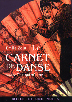 Le carnet de danse, suivi de Celle qui m'aime