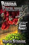 Robamapocalypse by Kevin Strange