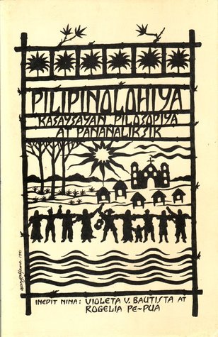 Pilipinolohiya: Kasaysayan, Pilosopiya at Pananaliksik
